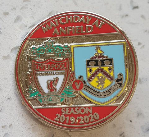 Liverpool V Burnley Matchday Pin Badge - Season 2019/ 20